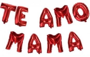 ReyesFiesta_Globo_Frase_Te_Amo_Mama